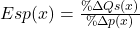 Esp(x) = \frac{\%\Delta Qs(x)}{\%\Delta p(x)}