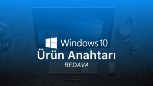 windows-10-urun-anahtari-bedava-2022